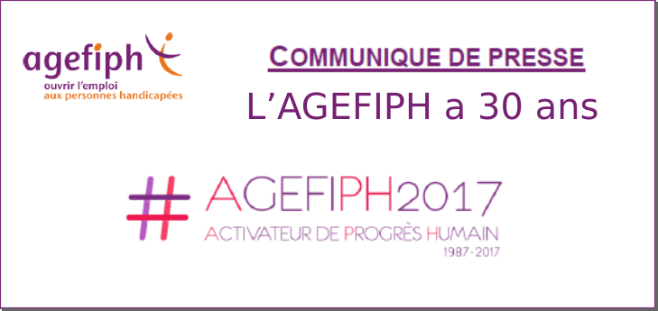 10 juillet 2017_ L�AGEFIPH a 30 ans