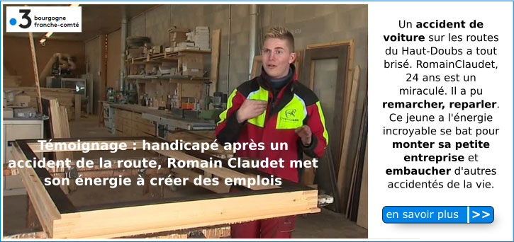 T�moignage : handicap� apr�s un accident de la route, Romain Claudet met son �nergie � cr�er des emplois