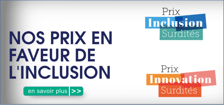 1�re �dition des Prix Innovation surdit�s et Inclusion surdit�s