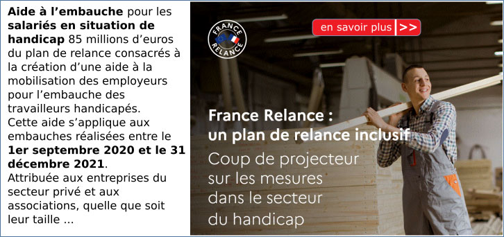 France Relance - Aide � l'embauche pour les salari�s en situation de handicap