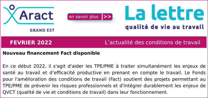 Actualit� des conditions de travail en Grand Est : FEVRIER 2022