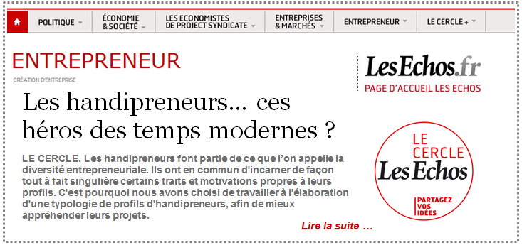 LesEchos.fr : Les handipreneurs � ces h�ros des temps modernes ?