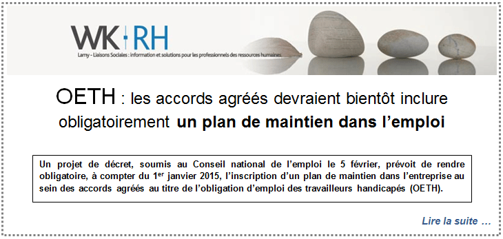 OETH : les accords agr��s devraient bient�t inclure obligatoirement un plan de maintien dans l'emploi