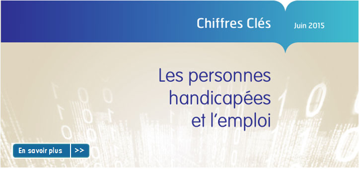 Chiffres Cl�s, les personnes handicap�es et l'emploi - juin 2015