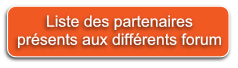 Liste des entreprises / employeurs / institutions / organismes� pr�sents aux diff�rents forum